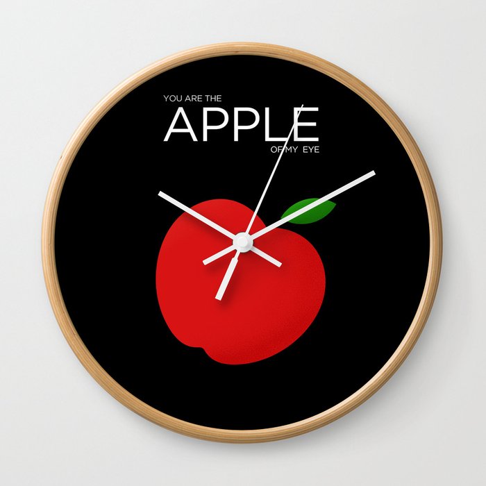 You Are The Apple of My Eye Wall Clock