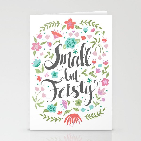 Small but Feisty with Flowers Stationery Cards