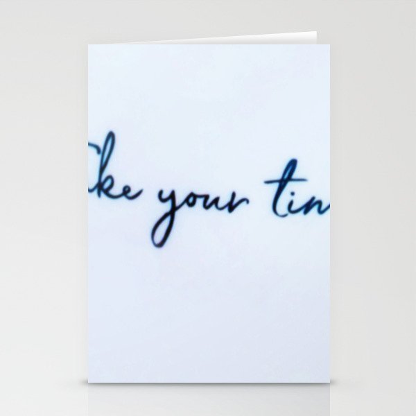 Take Your Time Stationery Cards