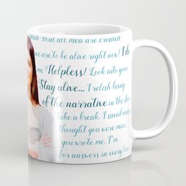Let Me Be a Part of the Narrative Coffee Mug