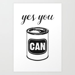 Yes You Can Inspirational Quote Funny Retro Pop Art Food Tin Art Print