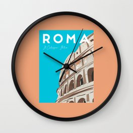 Rome, Italy Colosseum / Roma Il Colosseo, Italia Travel Poster Wall Clock