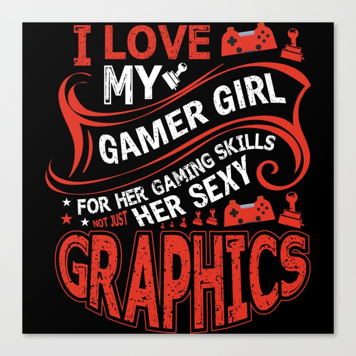 Funny Gamer Girlfriend Quote Vintage Canvas Print