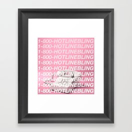 Hotline Bling Rework Framed Art Print