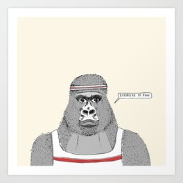 Gorillas love exercise Art Print