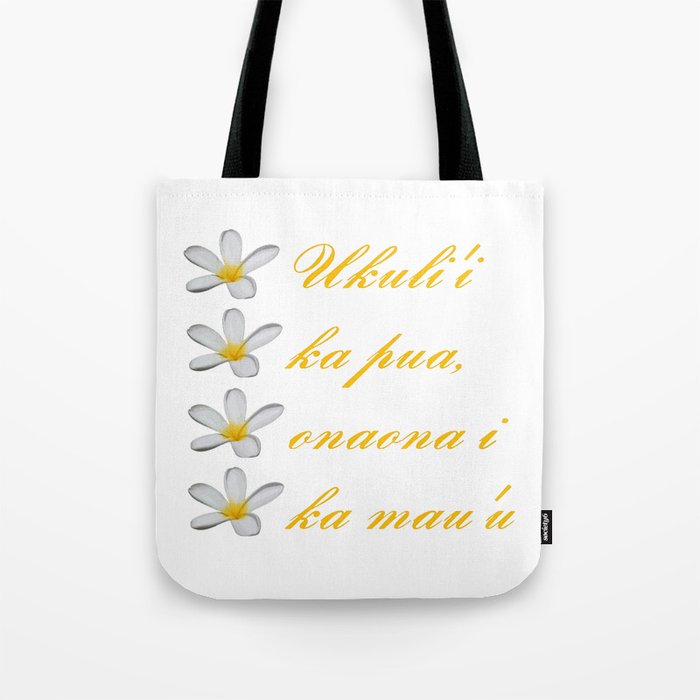 Hawaiian Text Ukuli I Ka Pua Onaona Mau U Tote Bag By Taiche Hawaiian Text Ukuli I Ka Pua