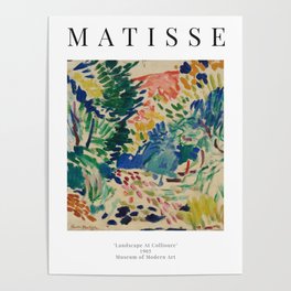 Landscape at Collioure - Henri Matisse - Exhibition Poster Poster | Painter, Colorful, Museum, Artdeco, Exposition, Matisse, Graphicdesign, French, Moma, Monet 