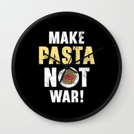 Make Pasta Not War Italian Food Lover Spaghetti Wall Clock | Italianfood, Pasta, Pastafarian, Spaghetti, Graphicdesign, Noodles, Pastanoodles, Pastagift, Foodie, Pastadesign 