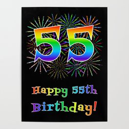 [ Thumbnail: 55th Birthday - Fun Rainbow Spectrum Gradient Pattern Text, Bursting Fireworks Inspired Background Poster ]