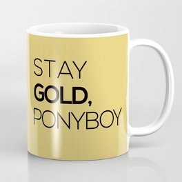 Stay Gold Coffee Mug