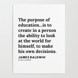 6   |James Baldwin Quotes |  200626 | Black Writers | Motivation Quotes For Life Poster