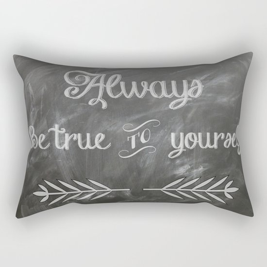 Be True to You (Quote) Rectangular Pillow