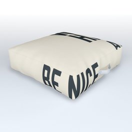 Work hard and be nice to people, vintage sign, inspirational quote, motivational, funny Outdoor Floor Cushion