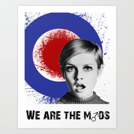 we are the mods Art Print