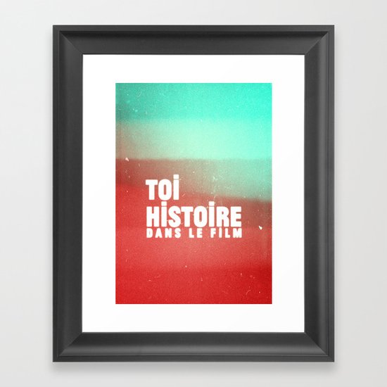 toi histoire dans le film Framed Art Print