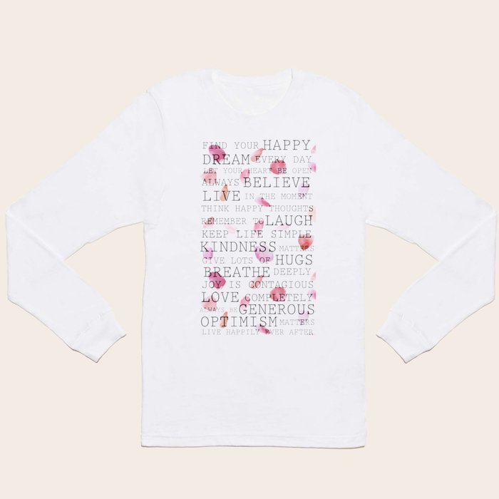 Inspirational words rose petals Long Sleeve T Shirt by Zen and