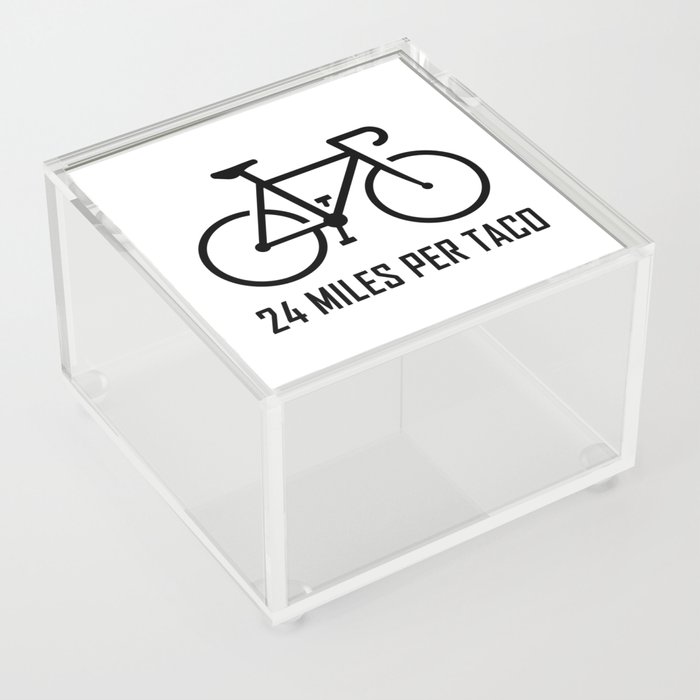 24 Miles Per Taco Cycling Acrylic Box