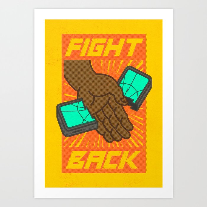 Fight Back Art Print