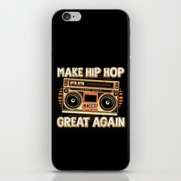 Make Hip Hop Great Again Retro iPhone Skin