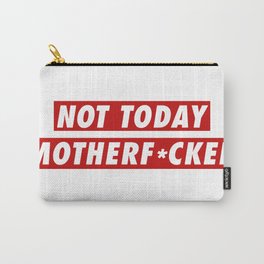 Not Today Mofo Carry-All Pouch | Digital, Resistance, Concept, Women, Protest, Illustration, Barbarakruger, Typography, Graphicdesign 