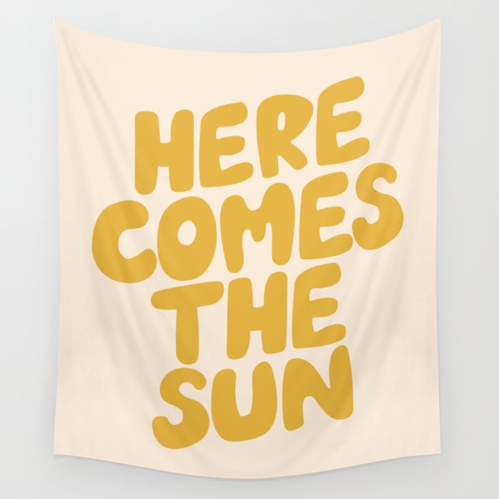 Here Comes the Sun Wall Tapestry