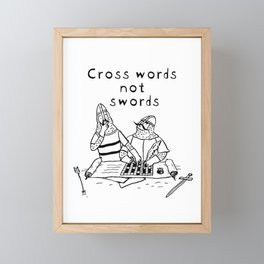 Cross Words Not Swords Framed Mini Art Print