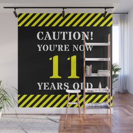 [ Thumbnail: 11th Birthday - Warning Stripes and Stencil Style Text Wall Mural ]