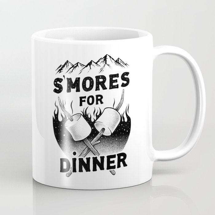 S'MORES FOR DINNER Coffee Mug