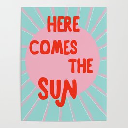 Here comes the sun Poster