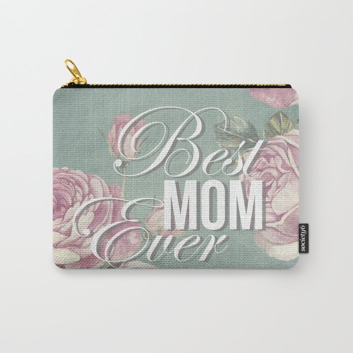 Mother's Day (Best Mom Ever) 2 Carry-All Pouch