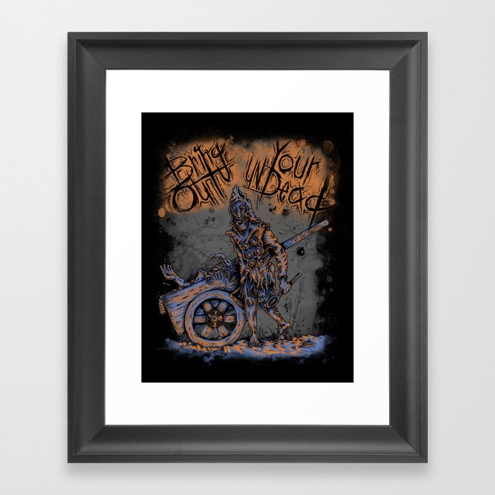 Bring Out Your Undead Framed Art Print