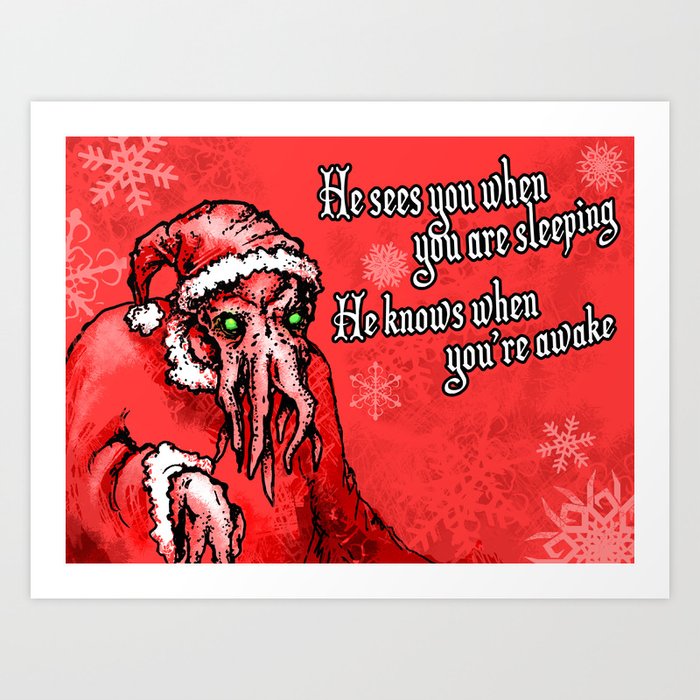 Cthulhu Claus Is Coming to Town Art Print