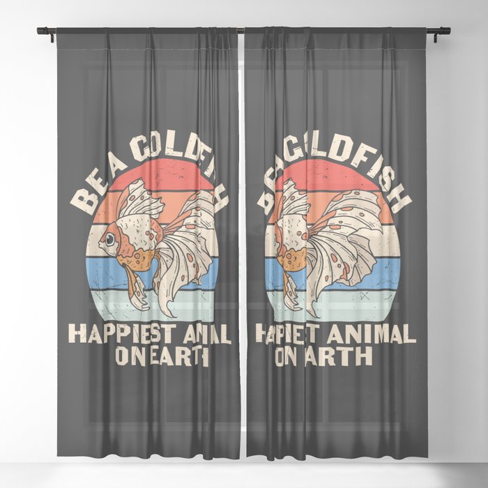 Be A Goldfish Happiest Animal On Earth Sheer Curtain