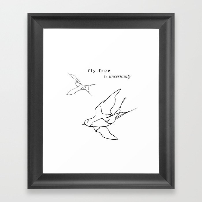 fly free in uncertainty Framed Art Print