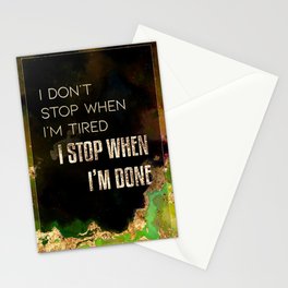 I Stop When I'm Done Rainbow Gold Quote Motivational Art Stationery Card