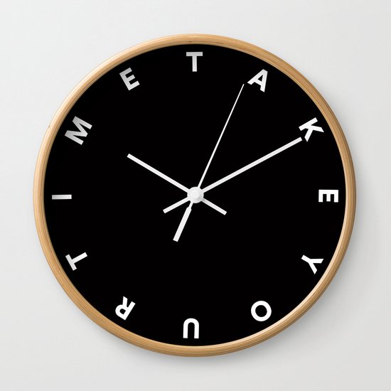 Take Your Time (Inverted) Wall Clock