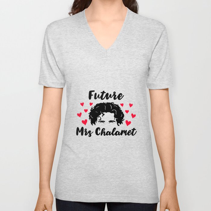 Timothee Chalamet, Future Mrs Chalamet V Neck T Shirt