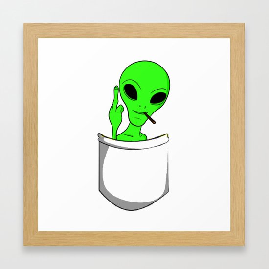 Alien In A Pocket Smoking Weed Blunt Framed Art Print By Yourfreshdesigns Society6
