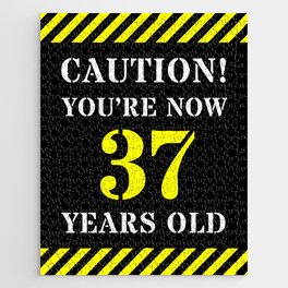 [ Thumbnail: 37th Birthday - Warning Stripes and Stencil Style Text Jigsaw Puzzle ]