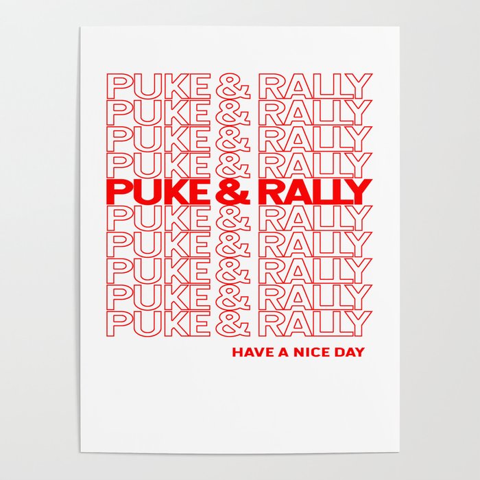 Puke & Rally Poster by koolmodee Society6
