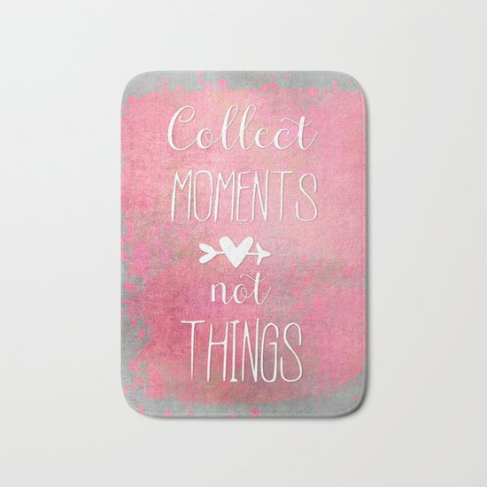 Collect Moments watercolor typography quote Bath Mat