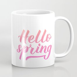 Hello spring calligraphy hand lettering Coffee Mug