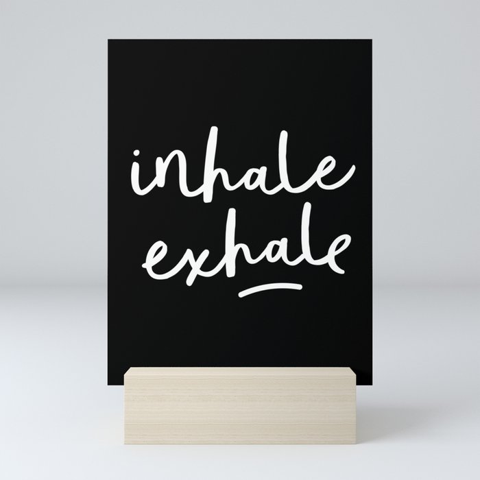 Inhale Exhale black-white typography poster black and white design bedroom wall home decor Mini Art Print