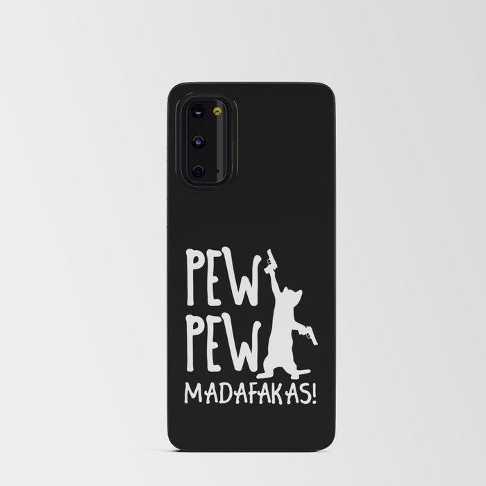 Funny Cat Pew Pew Madafakas Android Card Case
