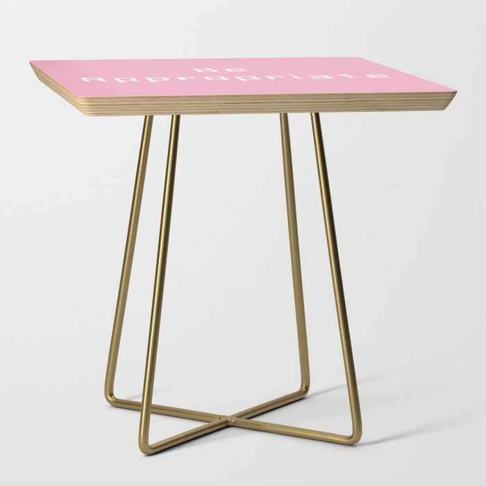 Be Appropriate Pink Side Table