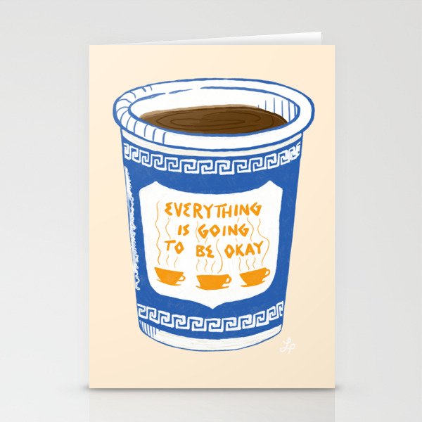 Everything Is Going To Be Okay Stationery Cards