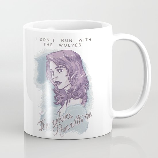 The wolves run with me. Mug