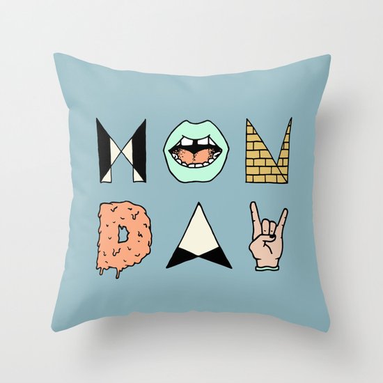 MONDAY Throw Pillow