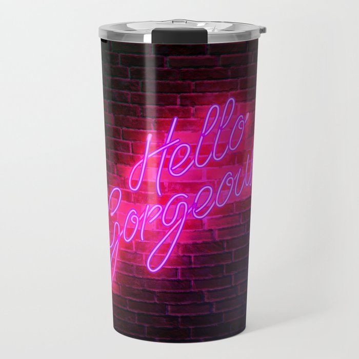 Hello Gorgeous - Neon Sign Travel Mug