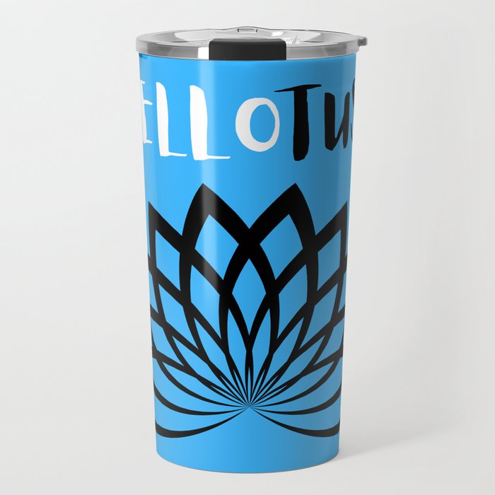 Say Hellotus!  Travel Mug